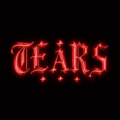 Tears