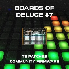 Boards of Deluge #7 - 75 Patches for Synthstrom Deluge