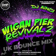 Dj Ainzi - Wigan Pier Revival 2