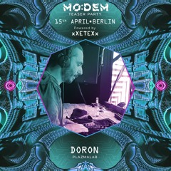 Doron Plazmalab @ Mo:Dem Festival in Berlin powered by xXETEXx - 15th April 2023
