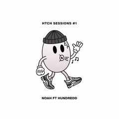 HTCH SESSIONS #1 - Nueva Ola (Noah Ft Hundredd)