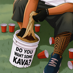 Tee & Sola - Do you want some Kava