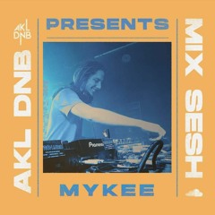 MYKEE - AKL DnB Mix Sesh
