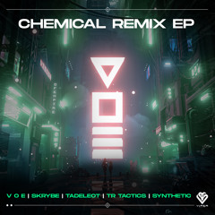 Chemical (TR Tactics Remix)
