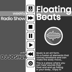DJ Joshua - Floating Beats Radio Show 638