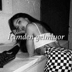 İçimden Gelmiyor (ft. Gülşah Yaldız)