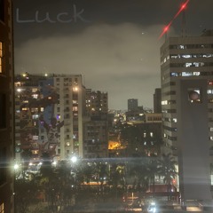 Luck