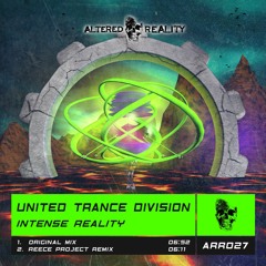 ARR027 United Trance Division - Intense Reality OUT NOW!!!