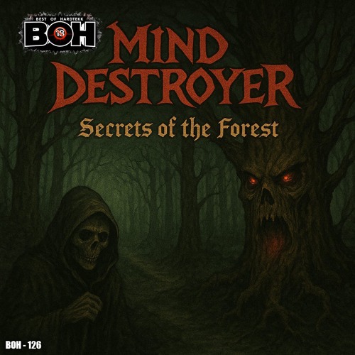 Mind Destroyer - Secret Of The Forest [BOH]