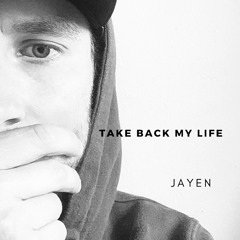 Take Back My Life
