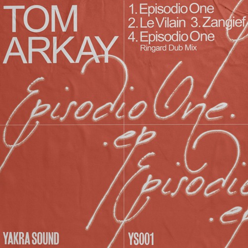 Tom Arkay - Episodio One (Ringard Dub Mix)