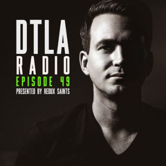 DTLA Radio - EP049