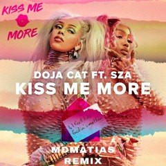 Doja Cat Ft SZA- Kiss Me More - MDMATIAS Remix
