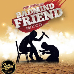 BADMIND FRIEND MIX CD 2020