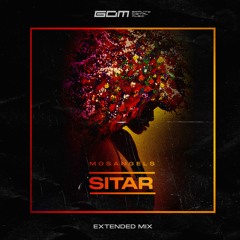 MosAngels - Sitar (Extended Mix)