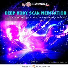 Gate 4 - Deep Body Scan Meditation I DEMO