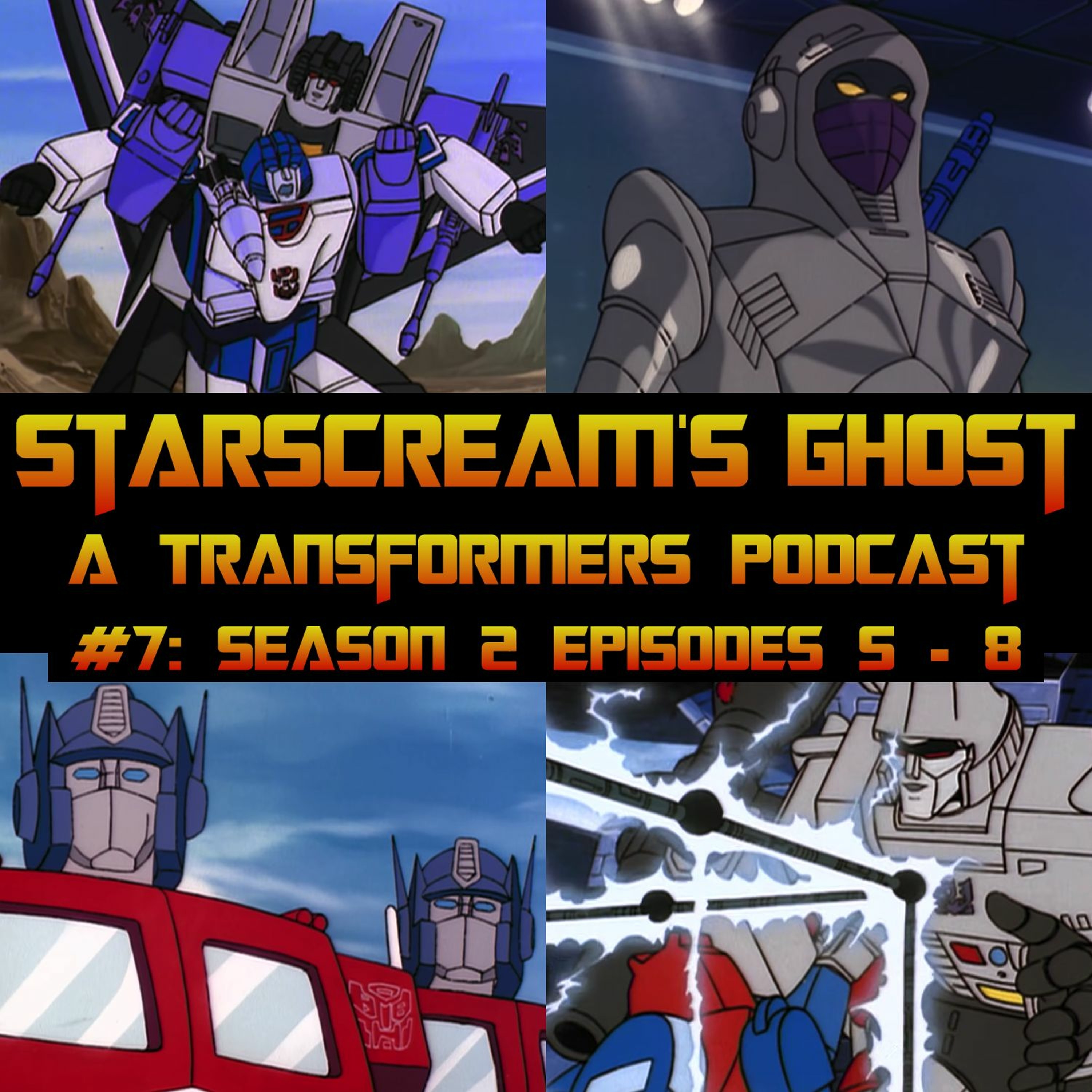 Starscream\'s Ghost: A Transformers Podcast
