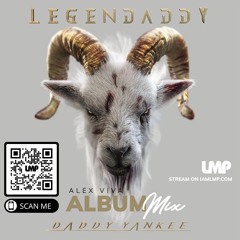 Daddy Yankee : Legendaddy (Album Mix)