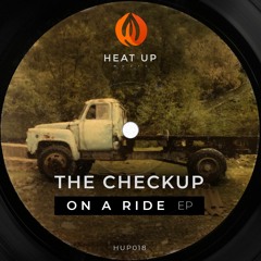 The Checkup - Take Me On A Ride (original Mix)