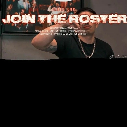 Fadez Loc - Join The Roster