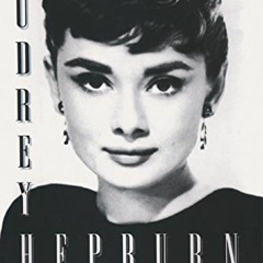 𝘿𝙊𝙒𝙉𝙇𝙊𝘼𝘿 KINDLE 📤 Audrey Hepburn by  Barry Paris [KINDLE PDF EBOOK EPUB]