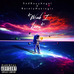 *i wish i knew* SadBoyyAngel X Luverbear
