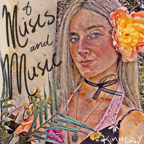 Stream KIMMERLY | Listen to Of Muses and Music - Full Album playlist ...