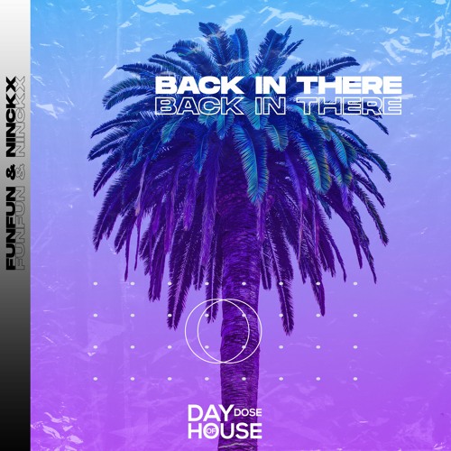 FUNFUN & Ninckx - Back In There