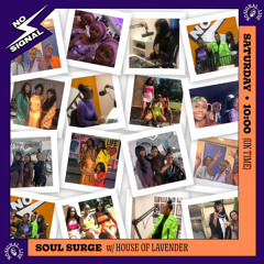 Soul Surge Presents: Songs to Listen to Vol 79 - House of Lavender Takeover