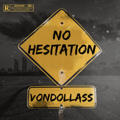 No Hesitation