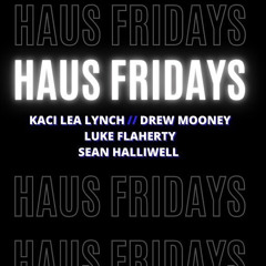 HAUS FRIDAYS