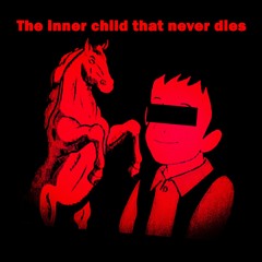 The inner child that never dies