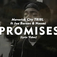 Promises - Ft. Joe L Barnes & Naomi Raines Maverick City TRIBL Music