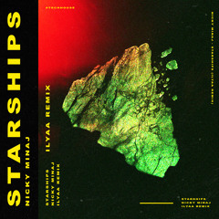 Nicky Minaj - Starships (ILYAA Remix)[Tech House ] [FREE DOWNLOAD]