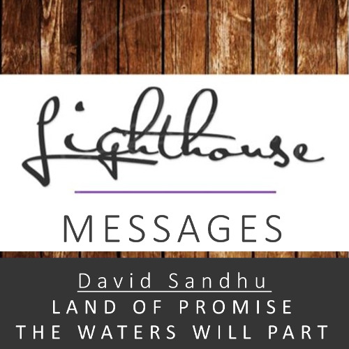 Land Of Promise - The Waters Will Part