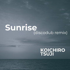 Sunrise (discodub remix)