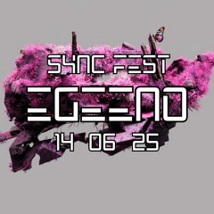 SYNC FEST - EGEENO