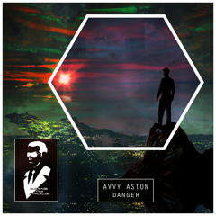 Avvy Aston - Danger
