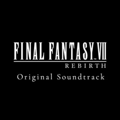 Final Fantasy VII Rebirth OST - The Tragedy of Dyne