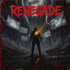 Renegade State Of Mind
