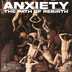 ANXIETY - The Path Of Rebirth (Original Mix)[II121S]