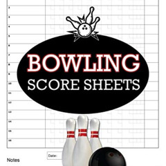 [READ] EBOOK 📜 Bowling Score Sheets: 100 Bowling Score Books, Bowling Score Keeper b