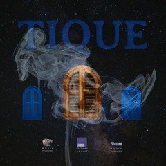 TIQUE (THERE SHE GO)