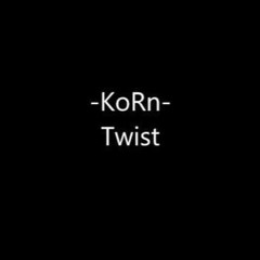 Korn - Twist + Chi