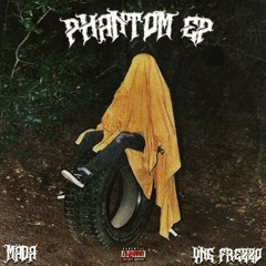 PHANTOM ft FREZZO(Prod. Young Mada)