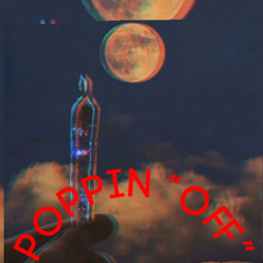 poppin “off” (Lil Skeet, Off Black)
