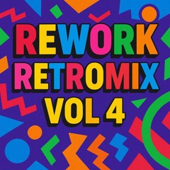Rework Retromix Vol 4