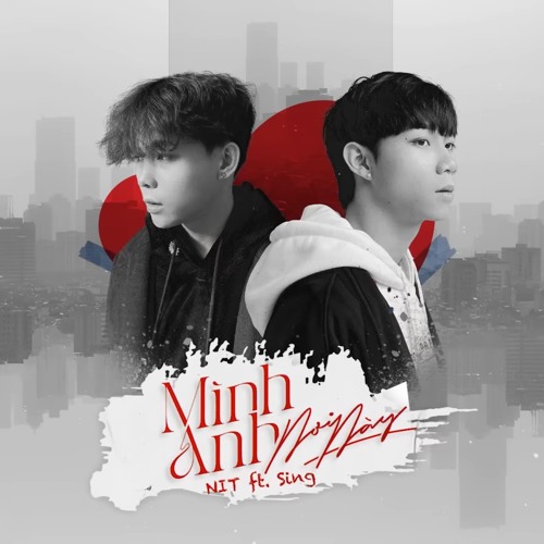 Mình Anh Nơi Này x Lỗi Tại Anh - MH
