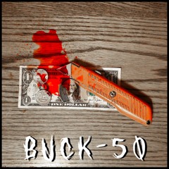 BUCK-50 | PERISHED HART x PROPHET [prod. ARAGOTH]