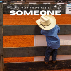 Alex Thrive-Someone(Country)